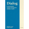 Dialog (Elsebeth Jensen, Helle Jensen)