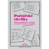 Počtářské chvilky Matematika 6. ročník - Mgr. Zdena Rosecká