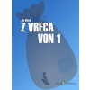 Z vreca von 1. - Ján Vilček - online doručenie