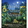 World Never Sleeps - Natalie Rompella, Carol Schwartz (Ilustrácie)