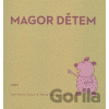 Magor dětem - Ivan Martin Jirous