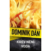 Krev není voda - Dán Dominik