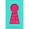 Things They Dont Want You to Know