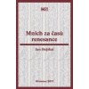 Mnich za časů renesance - Jan Stejskal