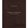 Cesta na Island/Voyage to Iceland - Hynek Martinec, Otto M. Urban (editor)