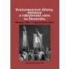 Svetonázorové dilemy, ateizmus a náboženská viera na Slovensku - Miroslav Tížik