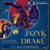 Jazyk draků - S. F. Williamson (mp3 audiokniha)
