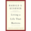 Living a Life That Matters (Harold S. Kushner)(Brožovaná)