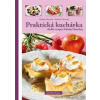 Praktická kuchárka (sladké recepty Zdenky Horeckej) - Horecká, Vladimír Horecký Zdenka