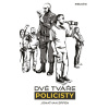 Dvě tváře policisty - Jonathan Srpen