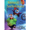 Kamaráti zo Snehuliakova - Július Belan, Marek Rakučák