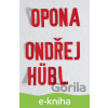 E-kniha Opona - Ondřej Hübl
