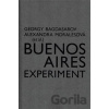 Buenos Aires Experiment - Georgij Bagdasarov