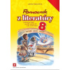 Pomocník z literatúry 8 ZŠ a 3 GOŠ - Pracovný zošit