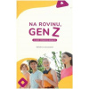 Na rovinu, Gen Z - Ocilková Renáta