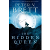 The Hidden Queen - Peter V. Brett