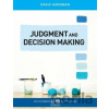 Judgment Decision Making - David Hardman