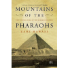 Mountains of the Pharaohs - Zahi Hawass