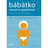 Bábätko - návod na používanie - Louis Borgenicht, Joe Borgenicht