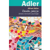 Člověk, jaký je - Základy individuální psychologie - Alfred Adler
