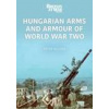 Hungarian Arms and Armour of World War Two