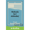 E-kniha Sloboda byť slobodný - Hannah Arendt