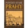 Pověsti staré Prahy - Wagnerová Magdalena
