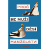 Proč se muži děsí manželství (R. M. Johnson)