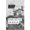 Smrtelná hodina (Tomaš Stjepan)