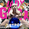 Lady Gaga: ArtPop LP (Lady Gaga)
