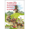 Najkrajšie slovenské povesti o zvonoch