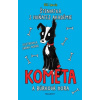 Šteniatka z Huňatej akadémie 2 - Kométa a búrková hora - Gill Lewisová