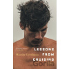 Lessons from Cruising - Martin Goodman