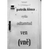Vyšla odtamtud ven (vně) (Patrik Šíma)