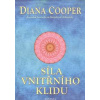 Síla vnitřního klidu - Cooper Diana