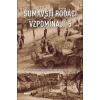 Šumavští rodáci vzpomínají 5 - Příběhy z bouřlivých válečných i poválečných let - Kolektív