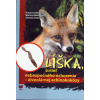 Líška, šíriteľ nebezpečného ochorenia – alveolárnej echinokokózy - Katarína Reiterová