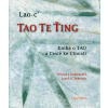 Tao te ťing - Kniha o Tao a Cestě ke Cnosti Lao-c´