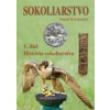 Sokoliarstvo 1.diel - História sokoliarstva - Krivjanský Tomáš