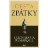 Cesta zpátky - Remarque Erich Maria