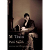 M Train (Patti Smith)(Pevná)