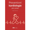 Preventivní kardiologie v praxi - Vladimír Tuka