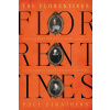 The Florentines: From Dante to Galileo: The Transformation of Western Civilization