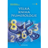 Velká kniha numerologie - Wüstová Editha Schieferleová Sabine