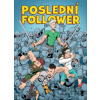 Poslední Follower