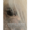 Andalusie, ráj koní (Dalibor Gregor)