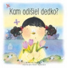 Kam odišiel dedko? - Catherine Houseová