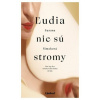 Ľudia nie sú stromy - Zuzana Šimeková