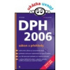 DPH 2006 zákon s přehledy - Dušek Jiří
