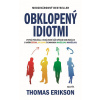 Obklopený idiotmi - Thomas Erikson